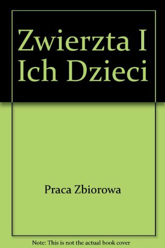 Zwierzta I Ich Dzieci