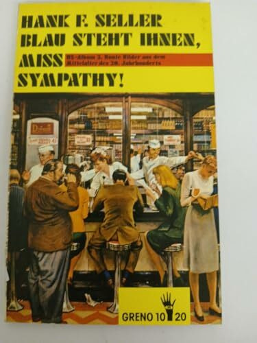 Blau steht Ihnen, Miss Sympathy