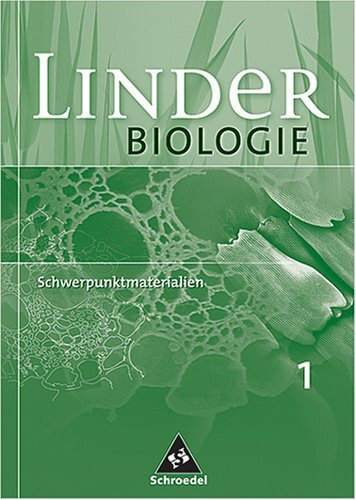 Linder Biologie. Schwerpunktmaterialien 1.