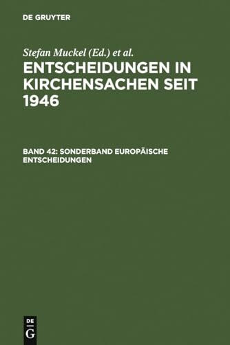 Sonderband Europäische Entscheidungen: Europäische Kommission für Menschenrechte. Europäischer Gerichtshof für Menschenrechte. Europäischer Gerichtshof. 1965-2001