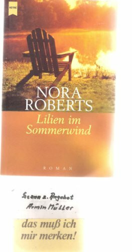 Lilien im Sommerwind: Roman (Heyne Allgemeine Reihe (01))