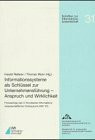 Informationssysteme als Schlüssel zur Unternehmensführung: Anspruch und Wirklichkeit: Proceedings des 3. Konstanzer Informationswissenschaftlichen ... '97) (Schriften zur Informationswissenschaft)
