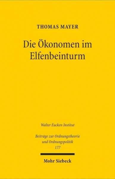 Die Ökonomen im Elfenbeinturm