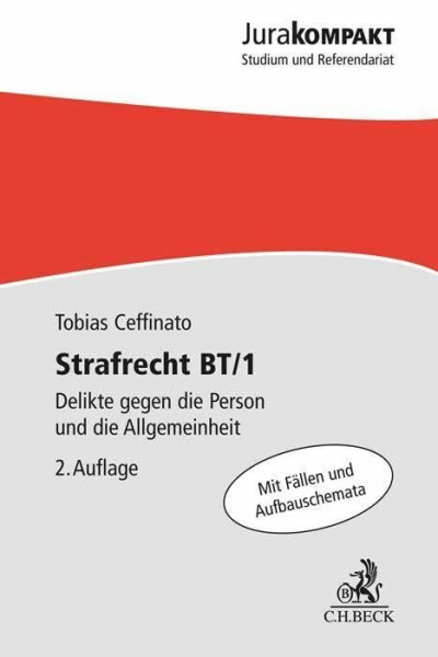 Strafrecht BT/1: Delikte gegen die Person und die Allgemeinheit (Jura kompakt)