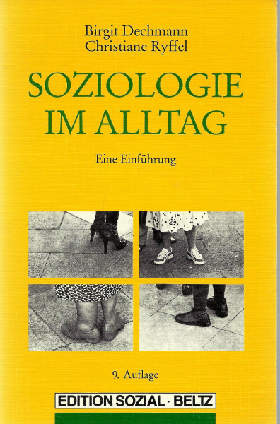 Soziologie im Alltag - Eine Einführung