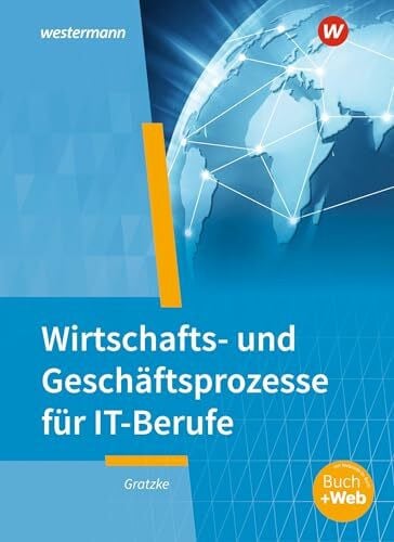IT-Berufe: Wirtschafts- und Geschäftsprozesse Schulbuch