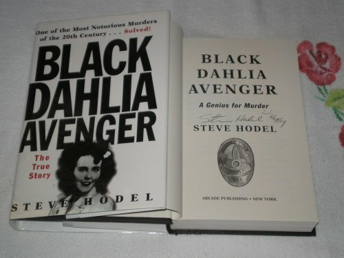 The Black Dahlia Avenger: The True Story