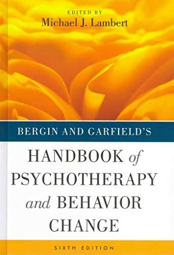 Wiley & Sons Bergin And Garfield's Handbook Of Psychotherapy And Behavior Change