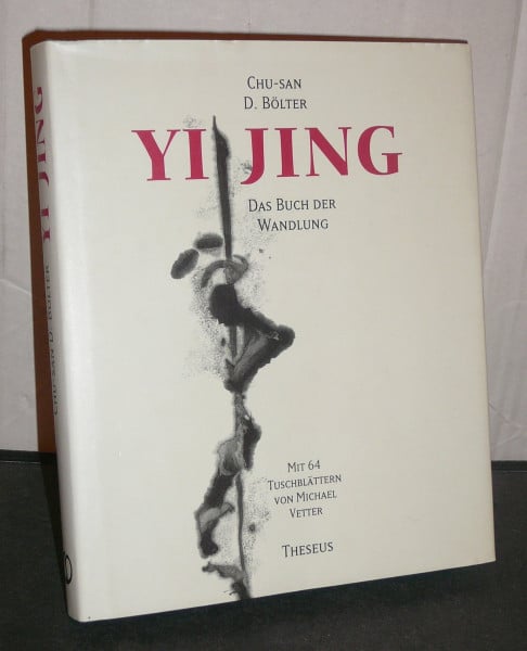 Yi Jing, Das Buch der Wandlung