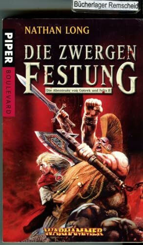 Die Zwergenfestung: Warhammer. Die Abenteuer von Gotrek und Felix 8