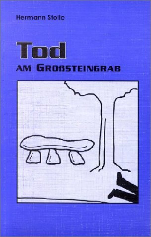 Tod Am Großsteingrab