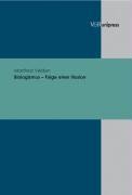 Biologismus - Folge einer Illusion