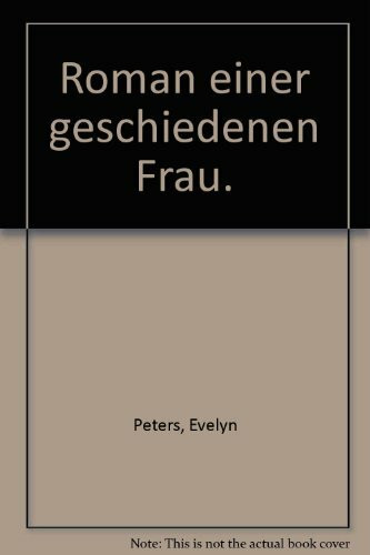Roman einer geschiedenen Frau.