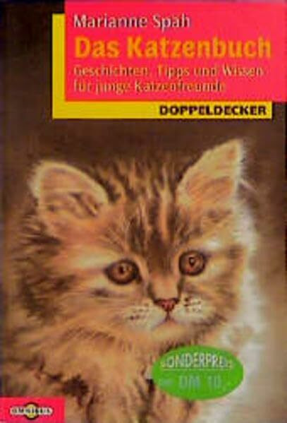 Das Katzenbuch: Geschichten, Tips und Wissen für junge Katzenfreunde (Omnibus)