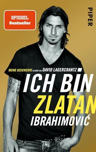 Ich bin Zlatan: Meine Geschichte | erzählt von David Lagercrantz