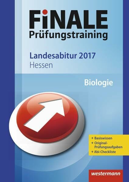 FiNALE Prüfungstraining / FiNALE Prüfungstraining Landesabitur Hessen: Landesabitur Hessen / Biologie 2017