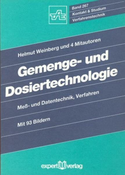 Gemenge- und Dosiertechnologie: Mess- und Datentechnik, Verfahren (Kontakt & Studium)