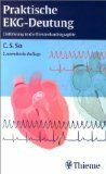 Praktische EKG-Deutung. Einführung in die Elektrokardiographie