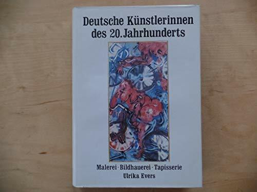 Deutsche Künstlerinnen des 20. Jahrhunderts