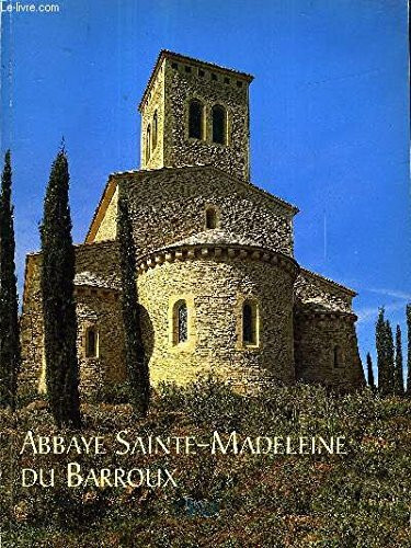 Abbaye sainte-madeleine du barroux