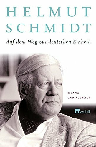 Auf dem Weg zur deutschen Einheit: Bilanz und Ausblick