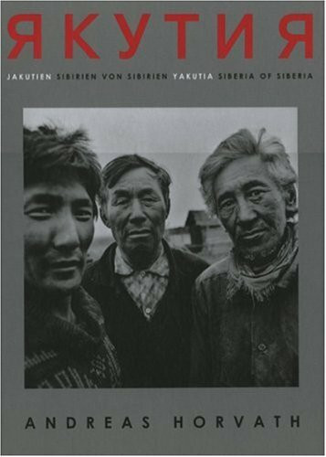 Jakutien: Sibirien von Sibirien