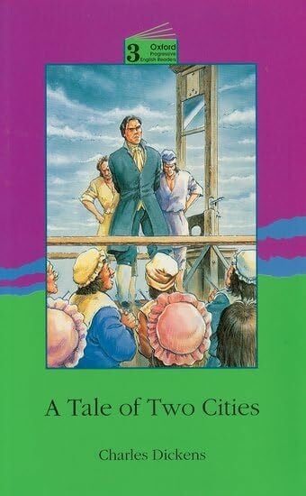 New Oxford Progressive English Readers 3: Tale of Two Cities