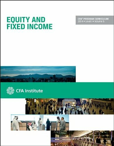 CFA Level I 2014, Volume 5: Equity and Fixed Income