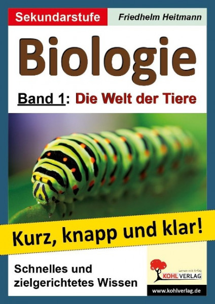 Biologie - kurz, knapp und klar! Band 1