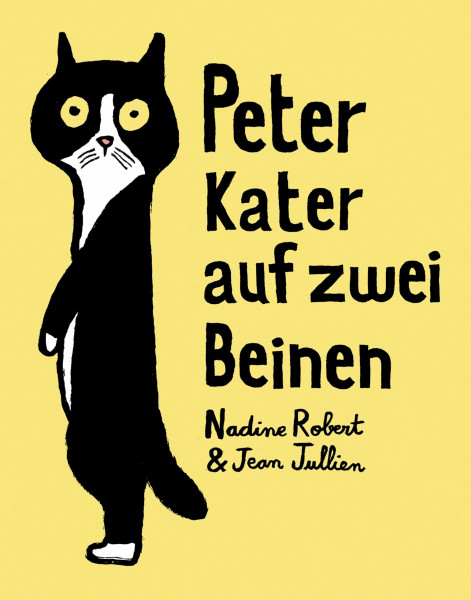 Peter - Kater auf zwei Beinen: Bilderbuch
