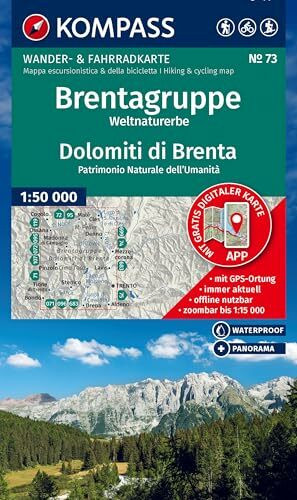 KOMPASS Wanderkarte 73 Brentagruppe, Weltnaturerbe / Dolomiti di Brenta 1:50.000: Wander- und Fahrradkarte in einem - inklusive Offline-Verwendung in ... Radwege. Skitouren. Langlaufen. Reiten.
