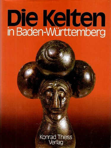 Die Kelten in Baden-Württemberg