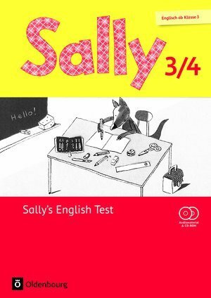 Sally, Allgemeine Ausgabe (Neubearbeitung) - Englisch ab Klasse 3, 3./4. Schuljahr, Sally's English, Test, Lernstandskontrollen mit CD-Extra, CD-ROM und CD auf einem Datenträger