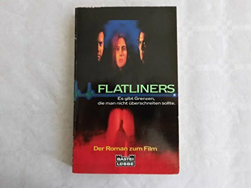 Flatliners (Allgemeine Reihe. Bastei Lübbe Taschenbücher)
