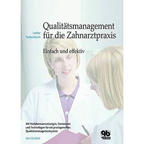 Qualitätsmanagement für die Zahnarztpraxis: Einfach und effektiv