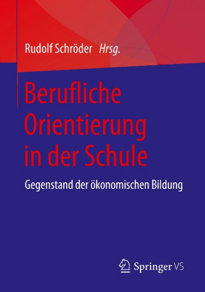 Berufliche Orientierung in der Schule