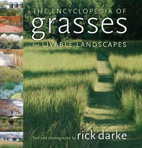 Encyclopedia of Grasses for Livable Landscapes