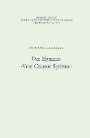 Der Hymnus >Veni Creator Spiritus<