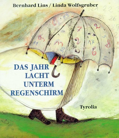 Das Jahr lacht unterm Regenschirm. Gedichte für Kinder