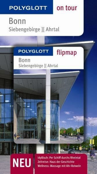 Bonn - Siebengebirge - Ahrtal - Buch mit flipmap: Polyglott on tour Reiseführer (Polyglott on tour NEU)