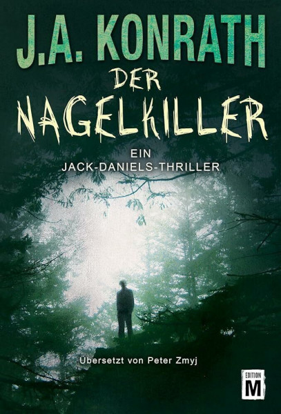 Der Nagelkiller (Ein Jack-Daniels-Thriller, Band 13)