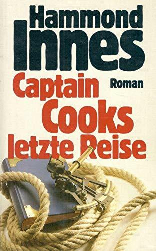 Captain Cooks letzte Reise (Allgemeine Reihe. Bastei Lübbe Taschenbücher)