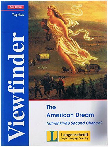 The American Dream - Students' Book: Humankind's Second Chance?