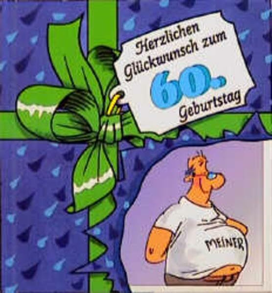 Herzlichen Glückwunsch zum 60. Geburtstag (Viel-Spass-Bücher)