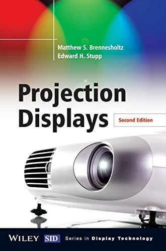 Projection Displays (Wiley Series in Display Technology)
