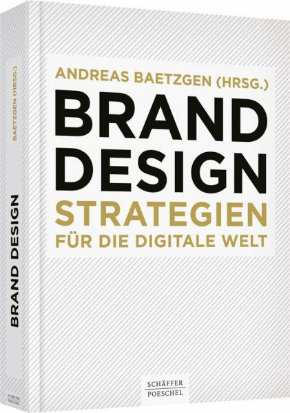 Brand Design: Strategien für die digitale Welt