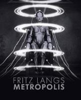 Fritz Langs Metropolis