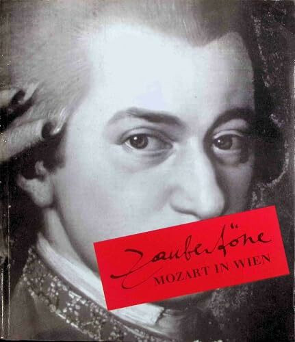 Zaubertöne. Mozart in Wien (Ausstellungskatalog)