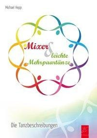 Mixer und leichte Mehrpaartänze