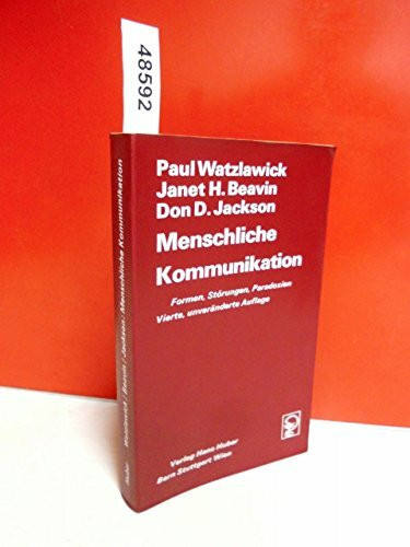 Menschliche Kommunikation. Formen, Störungen, Paradoxien